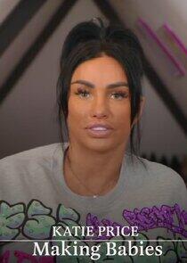 Katie Price: Making Babies Katie Price: Making Babies