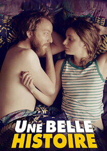 Une belle histoire Une belle histoire