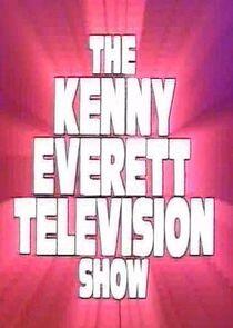 The Kenny Everett Television Show The Kenny Everett Television Show