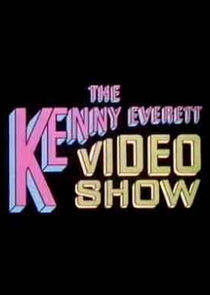 The Kenny Everett Video Show The Kenny Everett Video Show