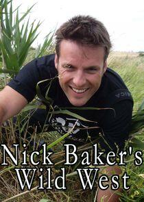 Nick Baker's Wild West Nick Baker's Wild West