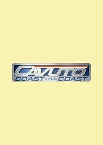 Cavuto: Coast to Coast Cavuto: Coast to Coast