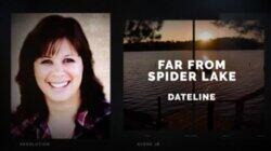 Far From Spider Lake Far From Spider Lake