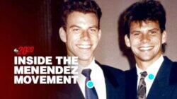Inside the Menendez Movement Inside the Menendez Movement
