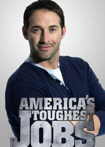 America's Toughest Jobs America's Toughest Jobs