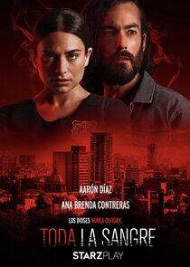 Toda la sangre - Season 1 Toda la sangre - Season 1