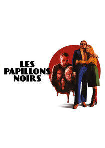 Les Papillons Noirs Les Papillons Noirs