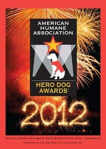 American Humane Association Hero Dog Awards - Season 2 / Year 2012 American Humane Association Hero Dog Awards - Season 2 / Year 2012