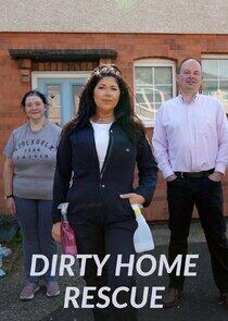 Dirty Home Rescue Dirty Home Rescue