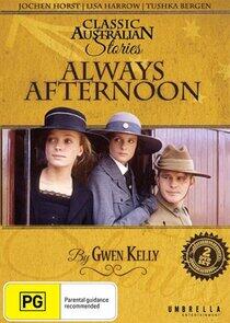 Always Afternoon Always Afternoon