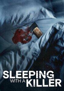 Sleeping with a Killer Sleeping with a Killer