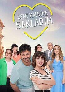 Seni Kalbime Sakladım Seni Kalbime Sakladım