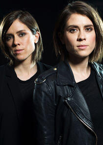 Tegan and Sara Tegan and Sara