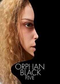 Orphan Black - Season 5 Orphan Black - Season 5