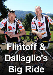 Flintoff & Dallaglio's Big Ride Flintoff & Dallaglio's Big Ride