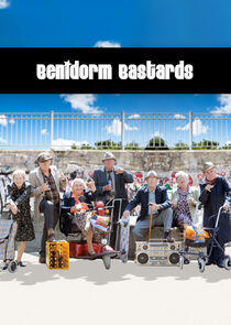 Benidorm Bastards Benidorm Bastards