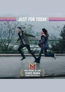 Just for Today Just for Today