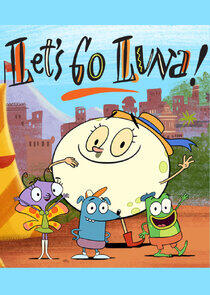 Let's Go Luna! Let's Go Luna!