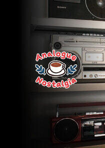 Analogue Nostalgia Analogue Nostalgia