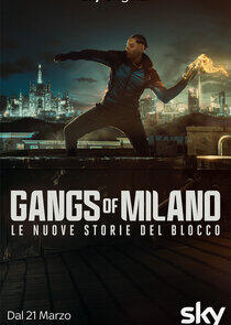 Gangs of Milano - Le nuove storie del Blocco Gangs of Milano - Le nuove storie del Blocco
