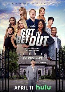 Got to Get Out