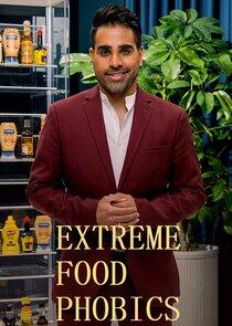 Extreme Food Phobics Extreme Food Phobics