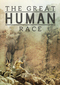 The Great Human Race The Great Human Race