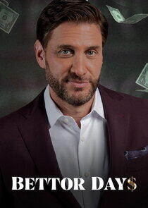 Bettor Days Bettor Days