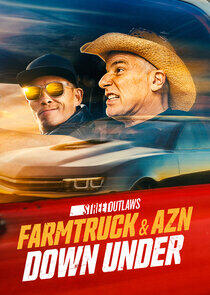 Street Outlaws: Farmtruck and AZN Down Under Street Outlaws: Farmtruck and AZN Down Under