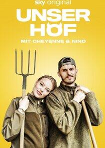 Unser Hof - Mit Cheyenne und Nino Unser Hof - Mit Cheyenne und Nino