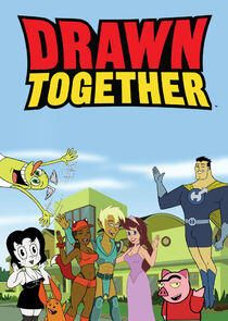 Drawn Together Drawn Together