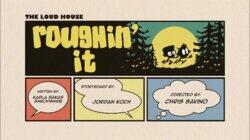 Roughin' It Roughin' It