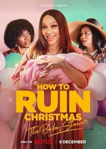 How to Ruin Christmas How to Ruin Christmas