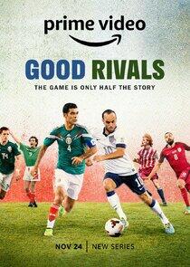 Good Rivals Good Rivals
