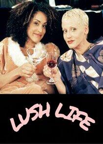 Lush Life Lush Life