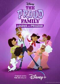 The Proud Family: Louder and Prouder - Season 1 The Proud Family: Louder and Prouder - Season 1