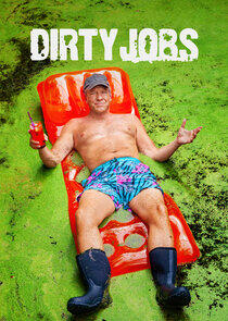 Dirty Jobs Dirty Jobs