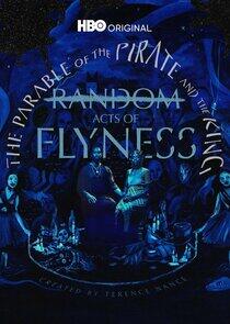 Random Acts of Flyness Random Acts of Flyness