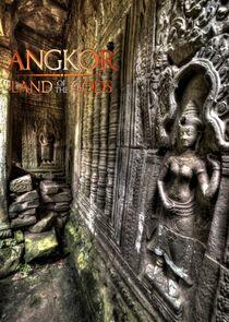 Angkor: Land of the Gods Angkor: Land of the Gods
