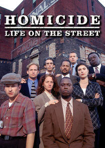 Homicide: Life on the Street Homicide: Life on the Street