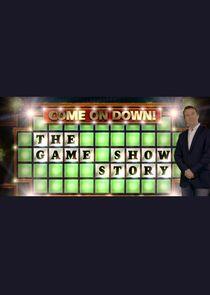 Come on Down! The Game Show Story Come on Down! The Game Show Story