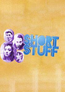 Short Stuff Short Stuff