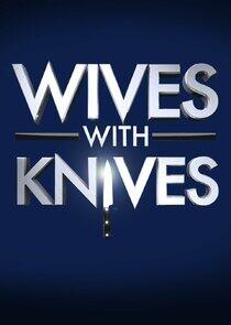 Wives with Knives Wives with Knives