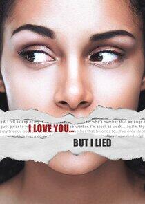 I Love You... But I Lied I Love You... But I Lied