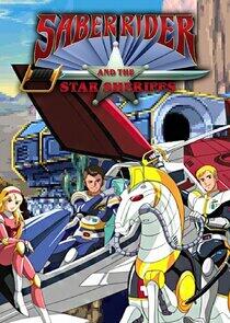 Saber Rider and the Star Sheriffs Saber Rider and the Star Sheriffs