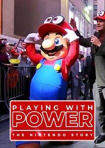 Playing With Power: The Nintendo Story Playing With Power: The Nintendo Story