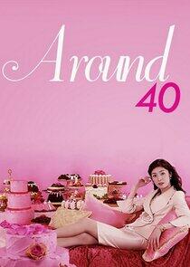 Around 40 Around 40
