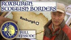 The Lost City of Roxburgh - Roxburgh, Scottish Borders The Lost City of Roxburgh - Roxburgh, Scottish Borders