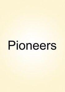Pioneers Pioneers