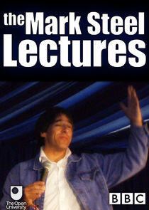 The Mark Steel Lectures The Mark Steel Lectures